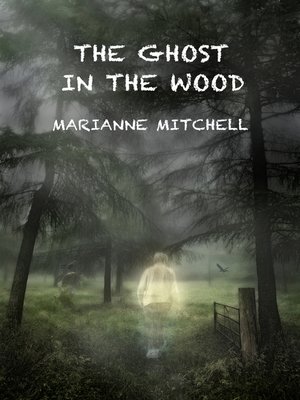 cover image of The Ghost in the Wood